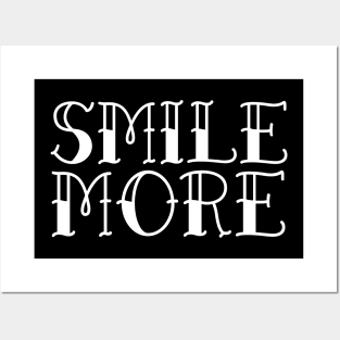 smile more Posters and Art